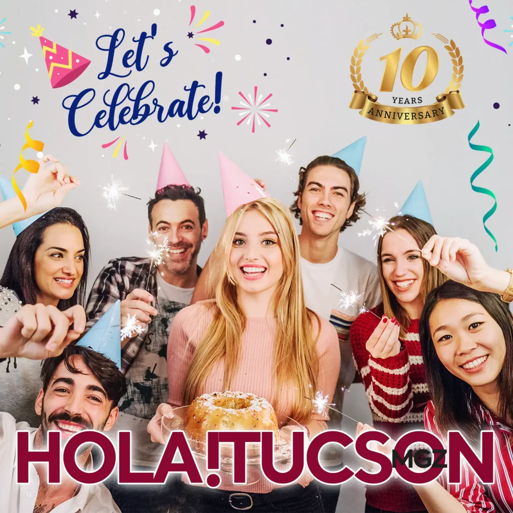 Una década juntos Hola Tucson Mgz